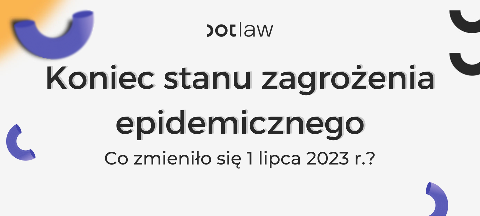 koniec_stan_zagrozenia_epidemicznego_zmiana_przepisow