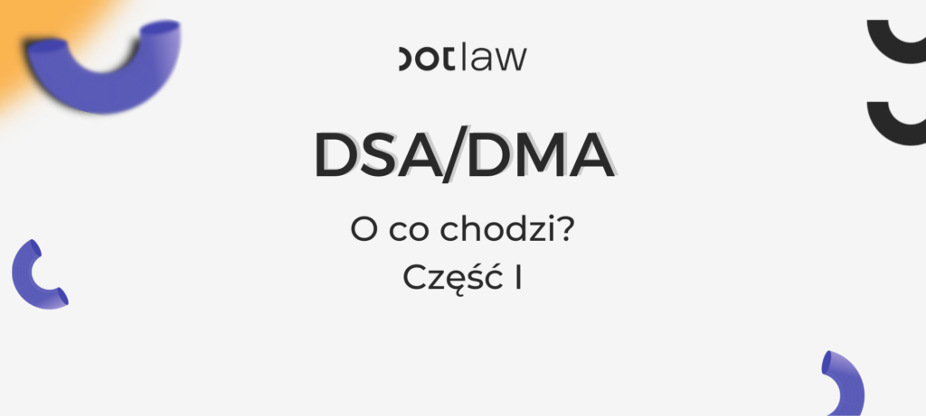 DSA_DMA_rozporzedzenie_usluga_cyfrowa_rynek_cyfrowy